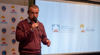 Monte: Castro presentó el Programa Municipal de Desarrollo Territorial y Hábitat