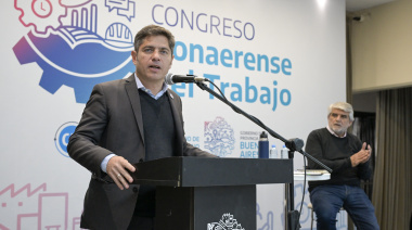 Kicillof mostró músculo sindical en Mar del Plata y dijo que "hoy más que nunca gobernar es crear trabajo